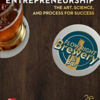 Full Download Test Bank ENTREPRENEURSHIP: The Art, Science, and Process for Success 2 by Charles Bamford, Garry Bruton