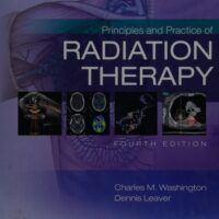 Full Download Manual Solution for Principles and Practice of Radiation Therapy 4 by Charles M. Washington EdD MBA RT(T) FASRT, Dennis T Leaver MS RT(R)(T) FASRT