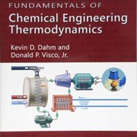 Full Download Test Bank Fundamentals of Chemical Engineering Thermodynamics, SI Edition 1 by Kevin D. Dahm, Donald P. Visco