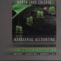 Full Download Manual Solution for Introduction to Managerial Accounting 6 by Peter Brewer, Ray Garrison, Eric Noreen