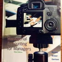 Full Download Manual Solution Managerial Accounting for Managers 3 by Eric Noreen, Peter Brewer, Ray Garrison
