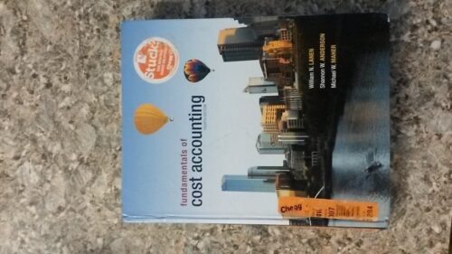 Full Download Test Bank Fundamentals of Cost Accounting, 4th Edition 4th by William Lanen, Shannon Anderson, Michael Maher