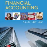 Manual Solutions for Fundamentals of Financial Accounting 5 by Fred Phillips, Robert Libby, Patricia Libby