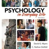 Manual Solutions for Psychology in Everyday Life Sixth by David G. Myers, C. Nathan DeWall