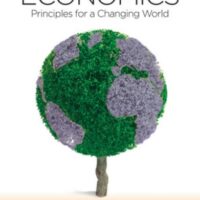 Full Download Manual Solution for Economics: Principles for a Changing World 6 by Eric Chiang
