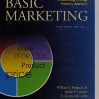 Manual Solutions for BASIC MARKETING: A Marketing Strategy Planning Approach 19 by William Perreault, Joseph Cannon, E. Jerome McCarthy