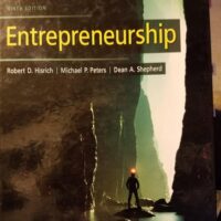 Manual Solutions for Entrepreneurship 9 by Robert Hisrich, Michael Peters, Dean Shepherd