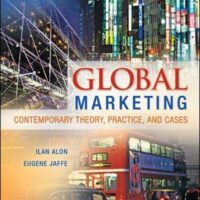 Manual Solutions for Global Marketing: Contemporary Theory, Practice, and Cases 1 by Ilan Alon, Eugene Jaffe