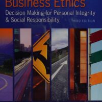 Full Download Test Bank Business Ethics: Decision Making for Personal Integrity & Social Responsibility 3 by Laura P. Hartman, Joseph R. DesJardins, Chris MacDonald