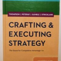 Manual Solution for Crafting & Executing Strategy: The Quest for Competitive Advantage: Concepts and Cases 19 by Arthur Thompson, Margaret Peteraf, John Gamble, A. J. Strickland III