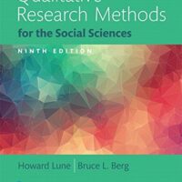 Manual Solution for Qualitative Research Methods for the Social Sciences 9 by Howard Lune, Bruce Berg