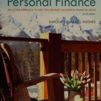 Manual Solution Focus on Personal Finance: An Active Approach to Help You Develop Successful Financial Skills 4 by Jack Kapoor, Les Dlabay, Robert J. Hughes