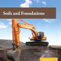 Manual Solution for Soils and Foundations 8 by Cheng Liu, Jack Evett Ph.D.