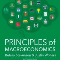 Manual Solution Principles of Macroeconomics 2 by Betsey Stevenson, Justin Wolfers