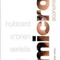 Full Download Manual Solution Microeconomics with MyEconLab, First Canadian Edition 1 by R. Glenn Hubbard, Anthony P. O'Brien, Morris Altman