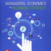 Full Download Test Bank ISE Managerial Economics & Business Strategy by Michael Baye and Jeff Prince