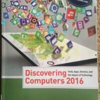 Manual Solutions for Discovering Computers ©2016 (Shelly Cashman Series) 1 by Misty E. Vermaat, Susan L. Sebok, Steven M. Freund, Jennifer T. Campbell, Mark Frydenberg