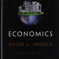 Full Download Test Bank Economics (Book Only) 12 by Roger A. Arnold