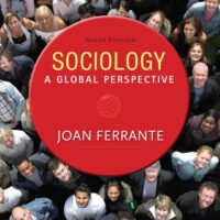 Full Download Manual Solution for Sociology: A Global Perspective 9 by Joan Ferrante