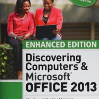 Full Download Test Bank Enhanced Discovering Computers & Microsoft Office 2013: A Combined Fundamental Approach 1 by Misty E. Vermaat