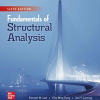 Full Download Manual Solution for Fundamentals of Structural Analysis 6 by Kenneth Leet, Chia-Ming Uang, Joel Lanning