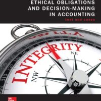 Manual Solution Loose Leaf Ethical Obligations and Decision Making in Accounting: Text and Cases 5 by Steven Mintz, Roselyn Morris