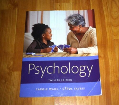 Full Download Test Bank Psychology (12th Edition) 12 by Carole Wade, Carol Tavris