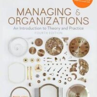 Full Download Test Bank Managing and Organizations: An Introduction to Theory and Practice Fourth by Stewart R Clegg, Martin Kornberger, Tyrone S. Pitsis