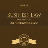 Manual Solutions for Cengage Advantage Books: Business Law: Text & Cases - An Accelerated Course 13 by Roger LeRoy Miller