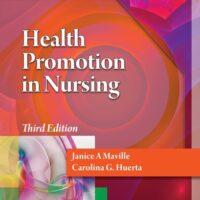 Full Download Test Bank Health Promotion in Nursing with Premium Website Printed Access Card 3 by Janice A Maville, Carolina G Huerta