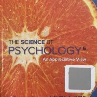 Full Download Manual Solution for The Science of Psychology: An Appreciative View 5 by Laura King