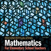 Full Download Manual Solution for Reconceptualizing Mathematics 4 by Judith Sowder, Larry Sowder, Susan Nickerson, Ian Whitacre