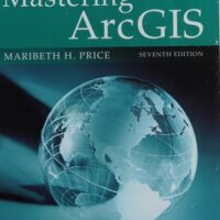 Manual Solution for Mastering ArcGIS (WCB Geography) 7 by Maribeth Price