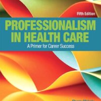 Manual Solutions for Professionalism in Health Care 5 by Sherry Makely, Doreen S. Chesebro