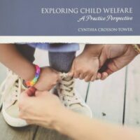 Manual Solutions for Exploring Child Welfare: A Practice Perspective, with Enhanced Pearson eText -- Access Card Package (What's New in Social Work) 7 by Cynthia Crosson-Tower
