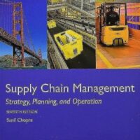 Manual Solution Supply Chain Management: Strategy, Planning, and Operation, Global Edition 7 by Sunil Chopra