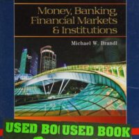 Full Download Test Bank Money, Banking, Financial Markets and Institutions 1 by Michael Brandl