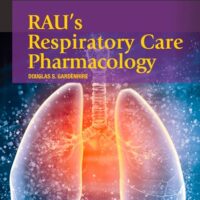 Full Download Test Bank Rau's Respiratory Care Pharmacology - E-Book 9 by Douglas S. Gardenhire