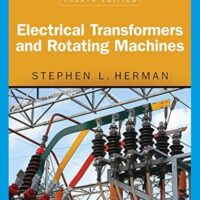 Manual Solution Electrical Transformers and Rotating Machines 4 by Stephen L. Herman