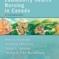 Full Download Test Bank Community Health Nursing in Canada 3 by Pike MacDonald RN BN MN PhD Sandra A