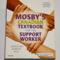 Manual Solution MOSBY'S CANADIAN TEXTBOOK FOR THE SUPPORT WORKER Paperback 4 by Leighann Remmert, Mary J. Wilk Sheila A. Sorrentino