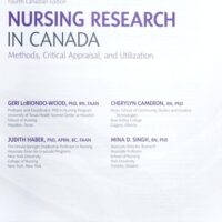 Full Download Manual Solution for Nursing Research in Canada: Methods, Critical Appraisal, and Utilization 4th Edition 4 by Mina D. Singh RN RP BSc BScN MEd PhD I-FCNEI, Cherylyn Cameron RN PhD, Geri LoBiondo-Wood PhD RN FAAN, Judith Haber PhD RN FAAN