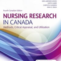 Full Download Manual Solution for Study Guide for Nursing Research in Canada, 4th Edition 4 by Mina D. Singh RN RP BSc BScN MEd PhD I-FCNEI, Geri LoBiondo-Wood PhD RN FAAN, Judith Haber PhD RN FAAN, Cherylyn Cameron RN PhD