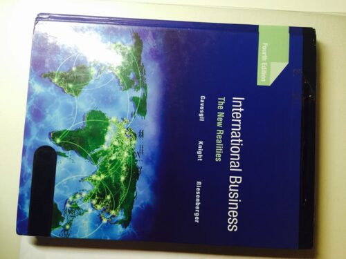 Full Download Test Bank International Business: The New Realities 4 by S. Cavusgil, Gary Knight, John Riesenberger