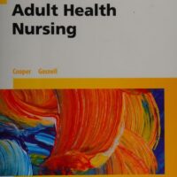 Full Download Test Bank Adult Health Nursing 7 by Kim Cooper MSN RN, Kelly Gosnell RN MSN