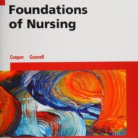 Full Download Test Bank Foundations of Nursing 7 by Kim Cooper MSN RN, Kelly Gosnell RN MSN