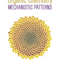 Full Download Test Bank Organic Chemistry: Mechanistic Patterns 1 by Nathan Ackroyd , Scott Browning , Ghis William Ogilvie (Author) (Author)