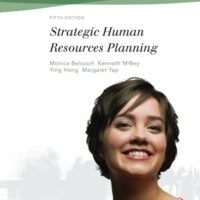 Full Download Test Bank Strategic Human Resources Planning (Nelson Education Series in Human Resource Management) 5th Revised ed. by Monica Belcourt