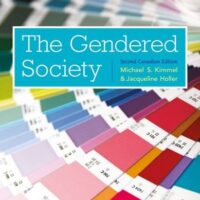 Full Download Manual Solution for The Gendered Society: Second Canadian Edition by Michael S. Kimmel