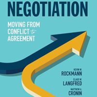 Full Download Manual Solution Negotiation: Moving From Conflict to Agreement 1 by Kevin W. Rockmann, Claus W. Langfred, Matthew A. Cronin